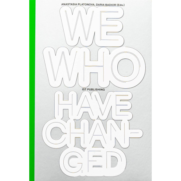 We Who Have Changed