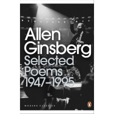 Selected Poems, 1947-1995. Allen Ginsberg
