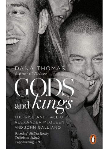 Gods and Kings. Dana Thomas