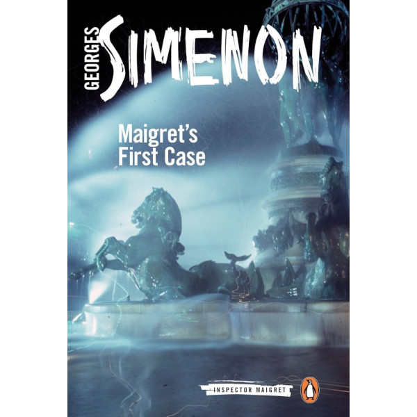 Maigret's First Case. Georges Simenon