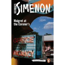 Maigret at the Coroner's. Georges Simenon