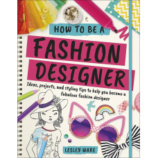 How To Be A Fashion Designer (Careers for Kids)