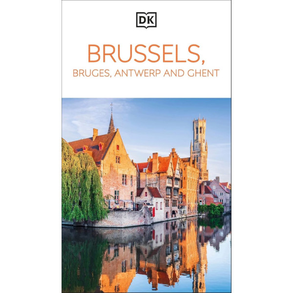 Brussels, Bruges, Antwerp and Ghent