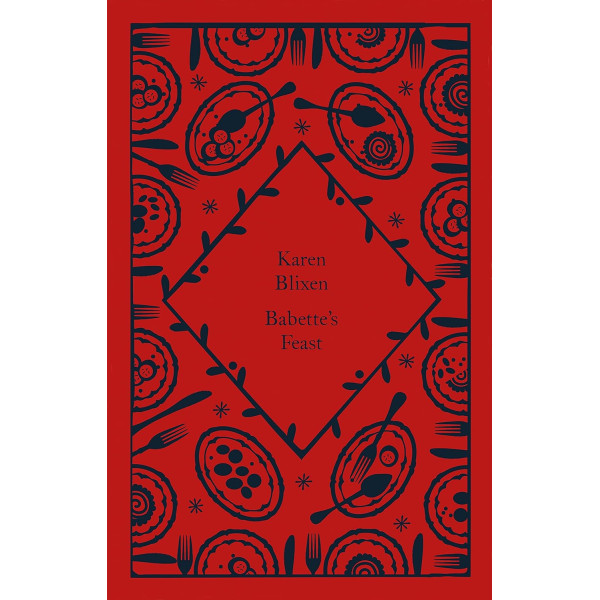 Babette's Feast. Isak Dinesen