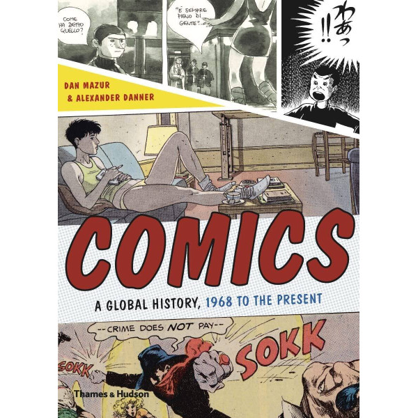 Comics. A Global History, 1968 to the Present