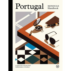 Portugal: The Monocle Handbook : Your guide to the best hotels, restaurants, beaches and design