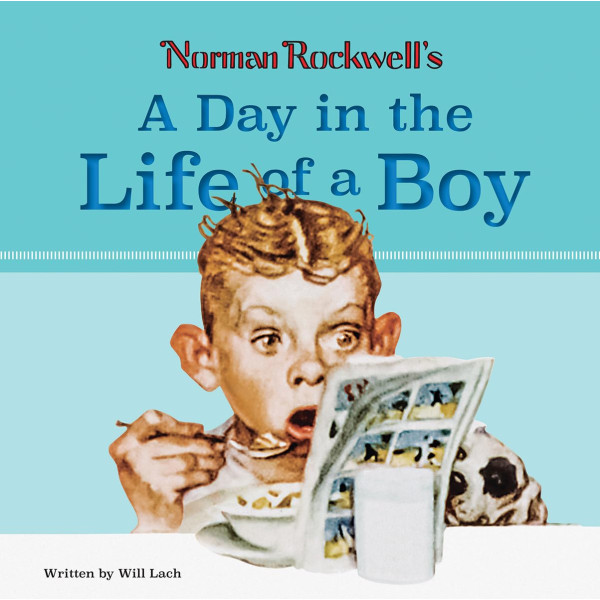 Norman Rockwell's A Day in the Life of a Boy