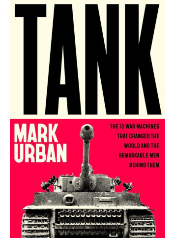 Tank. Mark Urban
