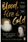 Blood, Fire and Gold