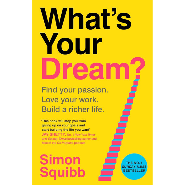 What's Your Dream?
