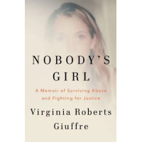 Nobody's Girl. Virginia Roberts Giuffre