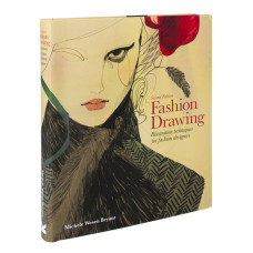 Fashion Drawing, Second edition: Illustration Techniques for Fashion Designers : Illustration Techniques for Fashion Designers