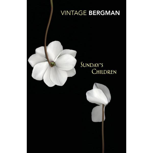 Sunday's Children. Ingmar Bergman
