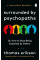 Surrounded by Psychopaths. or, How to Stop Being Exploited by Others