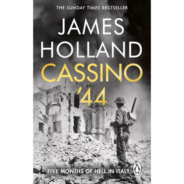 Cassino '44. James Holland
