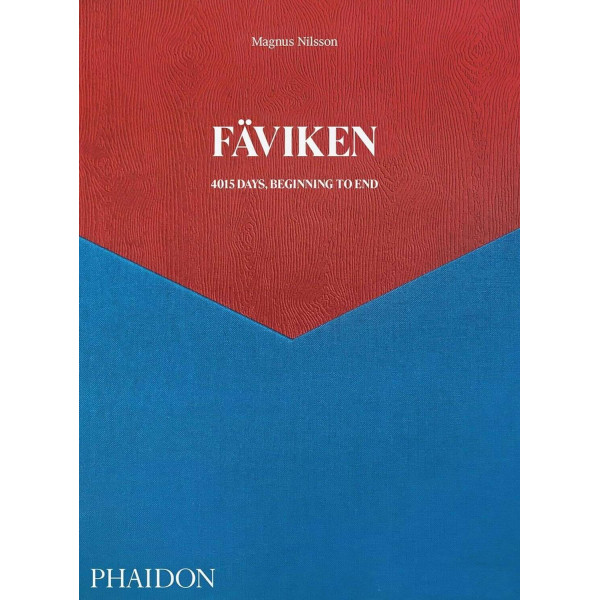Faviken, 4015 Days - Beginning to End