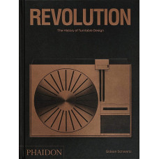 Revolution, The History of Turntable Design 