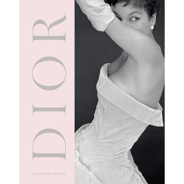 Dior. A New Look, A New Enterprise (1947-57)