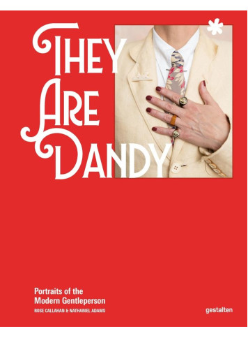 They are Dandy: Portraits of the Modern Gentleperson