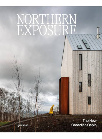 Northern Exposure: The New Canadian Cabin