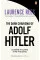 The Dark Charisma of Adolf Hitler. Laurence Rees