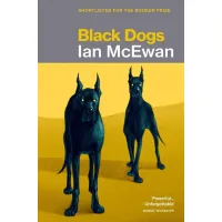 Black Dogs. Ian McEwan
