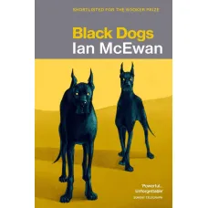 Black Dogs. Ian McEwan