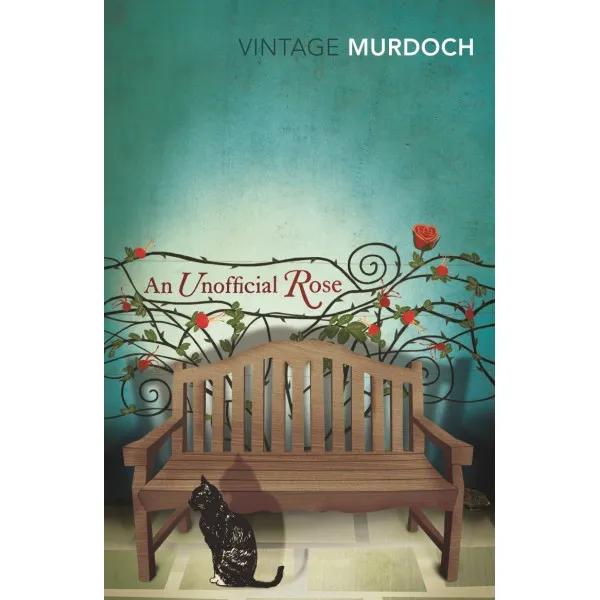 An Unofficial Rose. Iris Murdoch