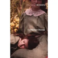 The Collected Stories of Elizabeth Bowen