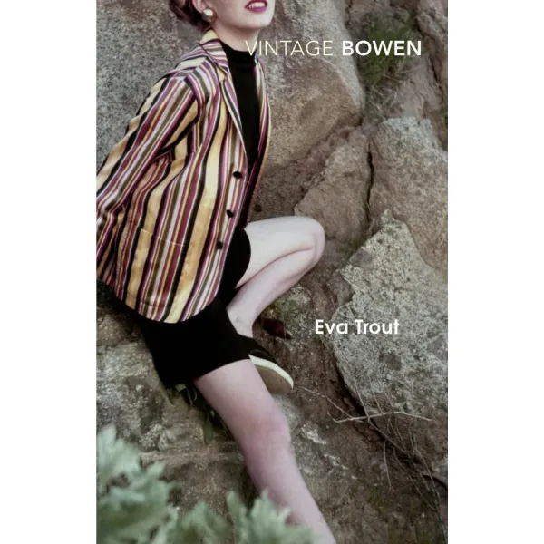 Eva Trout. Elizabeth Bowen