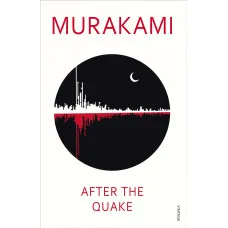After the Quake. Haruki Murakami