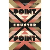 Point Counter Point. Aldous Huxley