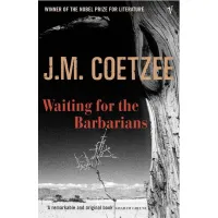 Waiting for the Barbarians. J. M. Coetzee