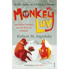 Monkeyluv. Robert M. Sapolsky