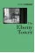 The Ebony Tower. John Fowles