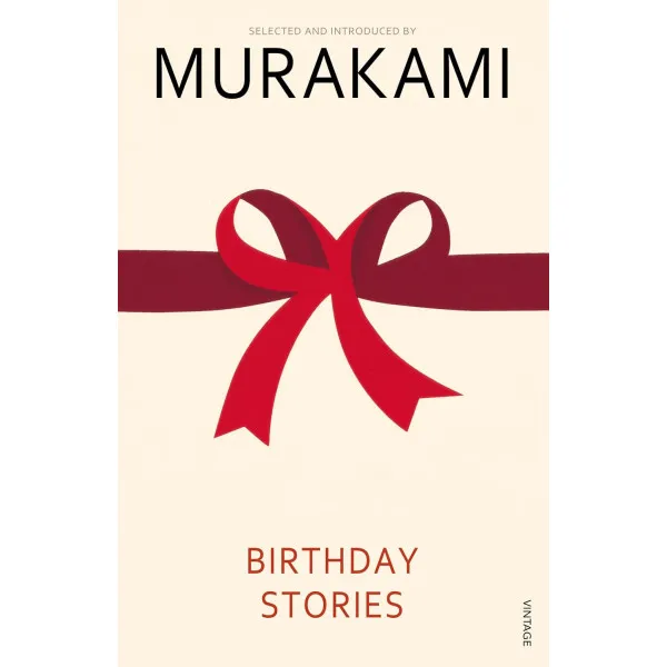Birthday Stories. Haruki Murakami
