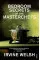 The Bedroom Secrets of the Master Chefs. Irvine Welsh