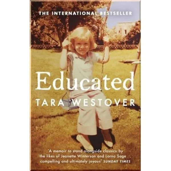 Educated. Tara Westover