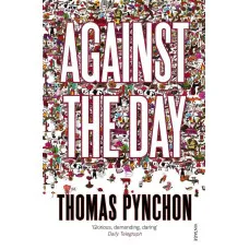 Against the Day. Thomas Pynchon