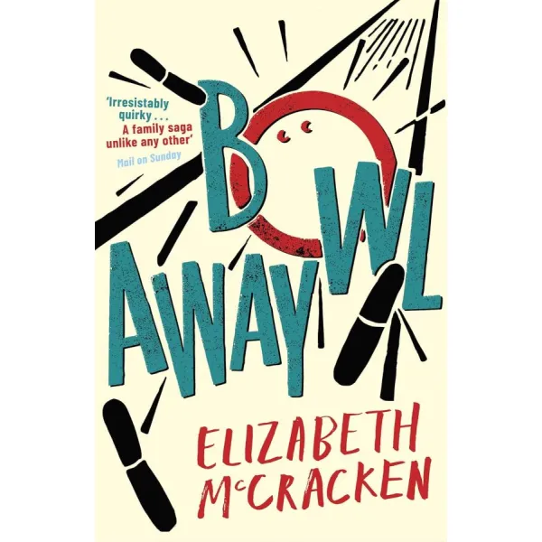 Bowlaway. Elizabeth McCracken
