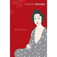 Thirst for Love. Yukio Mishima