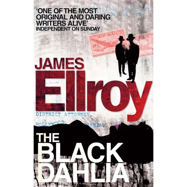 The Black Dahlia. Ellroy James