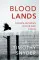 Bloodlands. Europe between Hitler and Stalin. Timothy Snyder