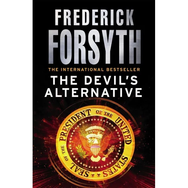 The Devil's Alternative. Frederick Forsyth
