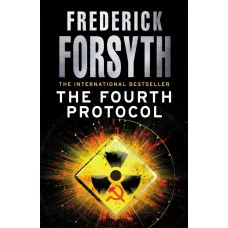 The Fourth Protocol. Frederick Forsyth