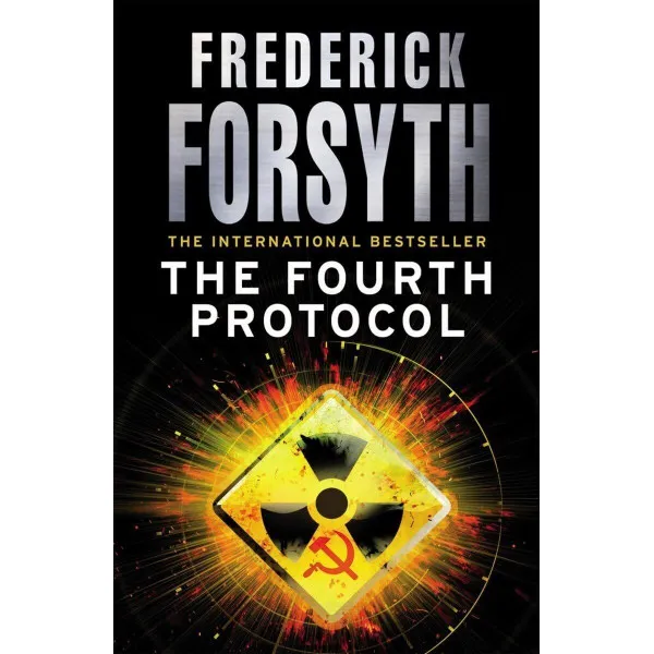 The Fourth Protocol. Frederick Forsyth