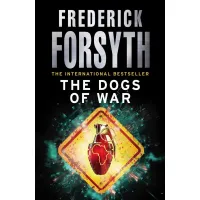 Dogs Of War. Frederick Forsyth