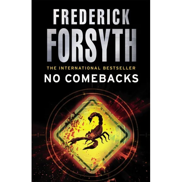 No Comebacks. Frederick Forsyth