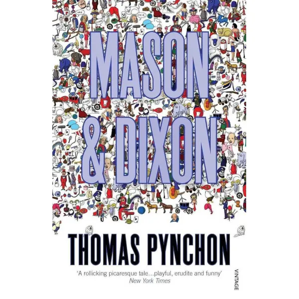 Mason and Dixon. Thomas Pynchon