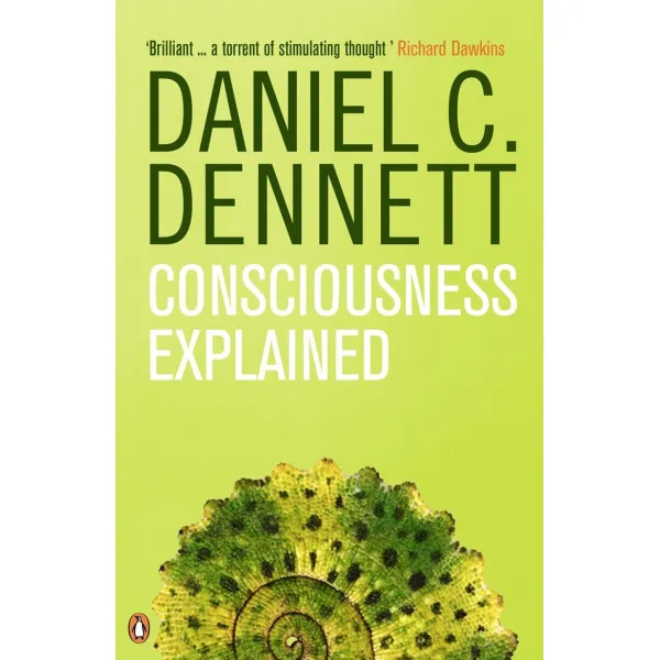 Consciousness Explained. Daniel Clement Dennett